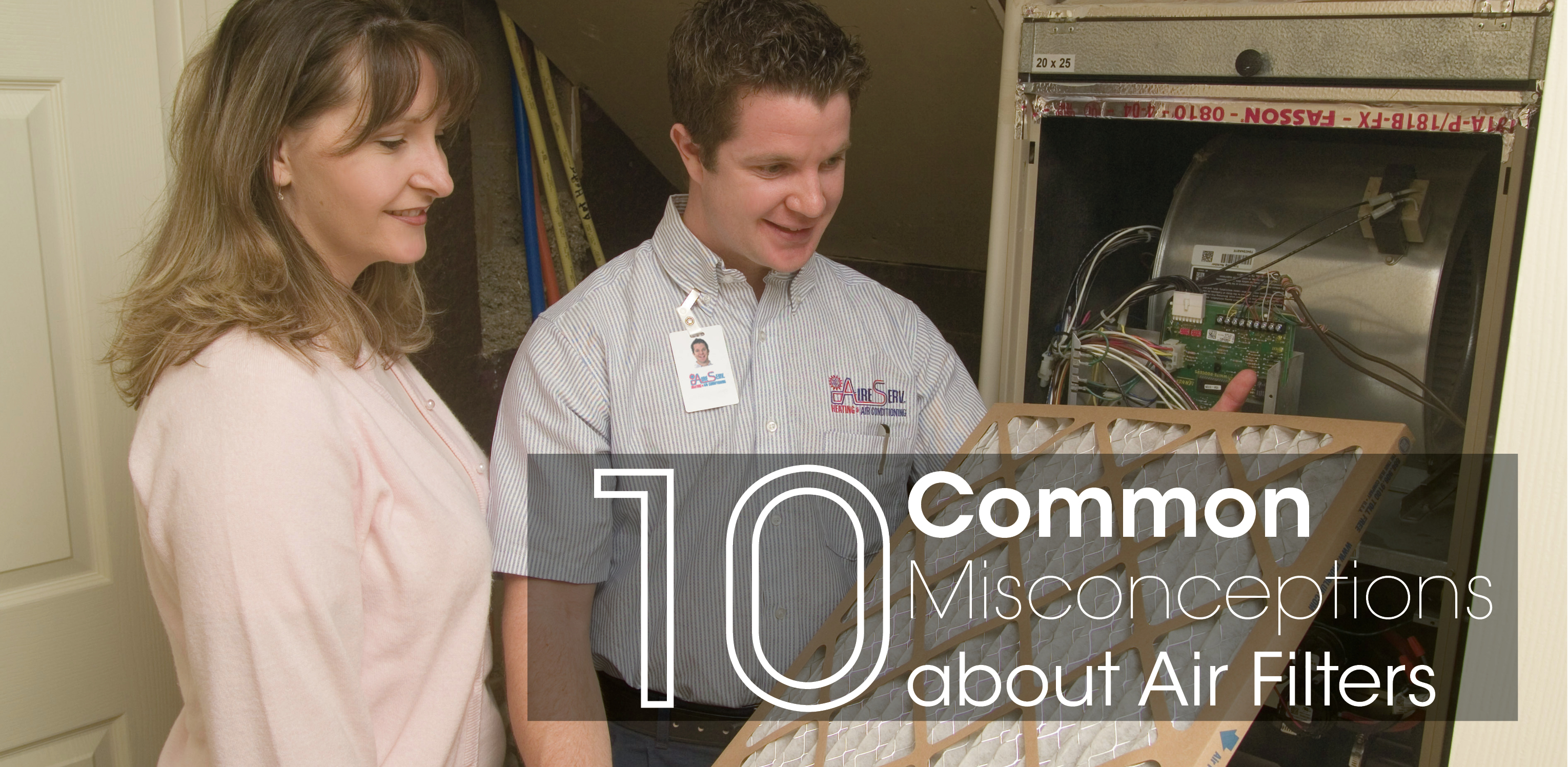 Blog title "10 common misconceptions about air filters" superimposed over a picture of a technician showing a customer an air filter