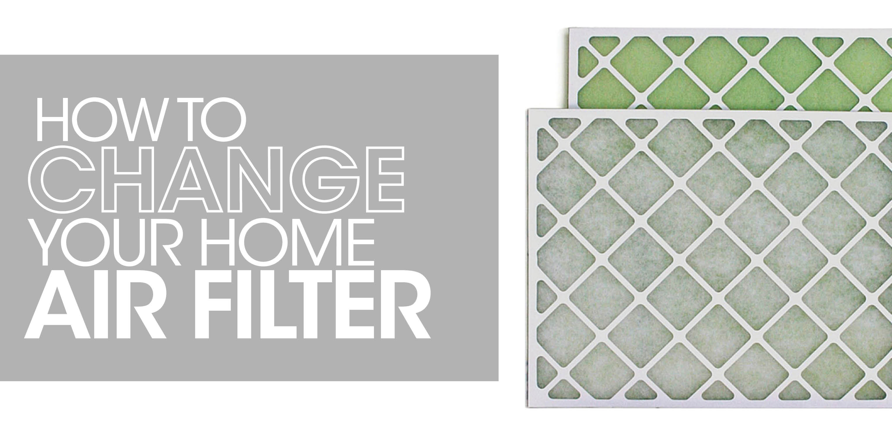 how to change your home air filter - two air filters