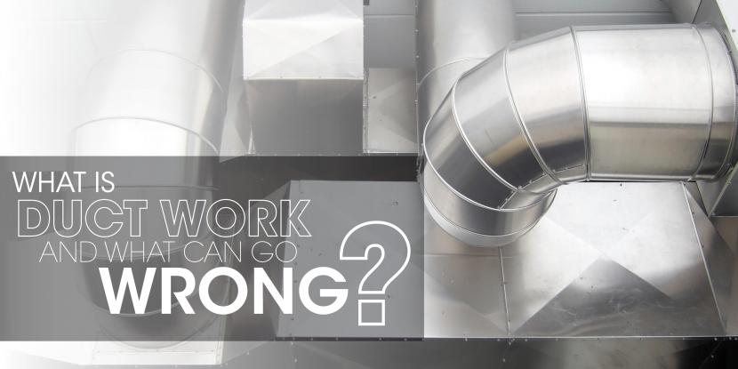 Air ducts with text: "What is duct work and what can go wrong?"