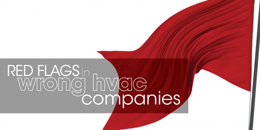 Red flag with text: "Red flags in wrong hvac companies"