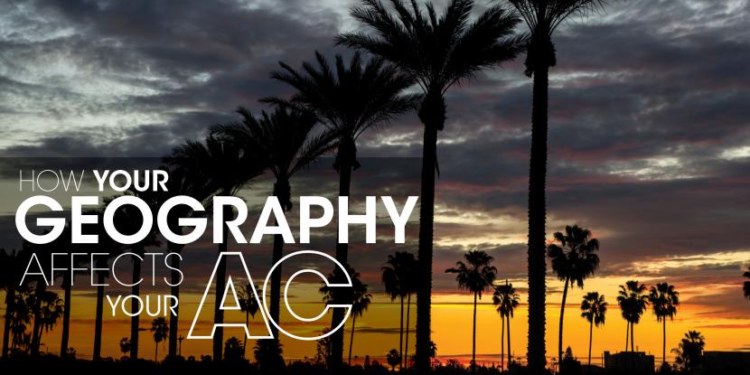 Blog title "how your geography affects your AC" superimposed over a picture of a sunset with clouds and palm trees