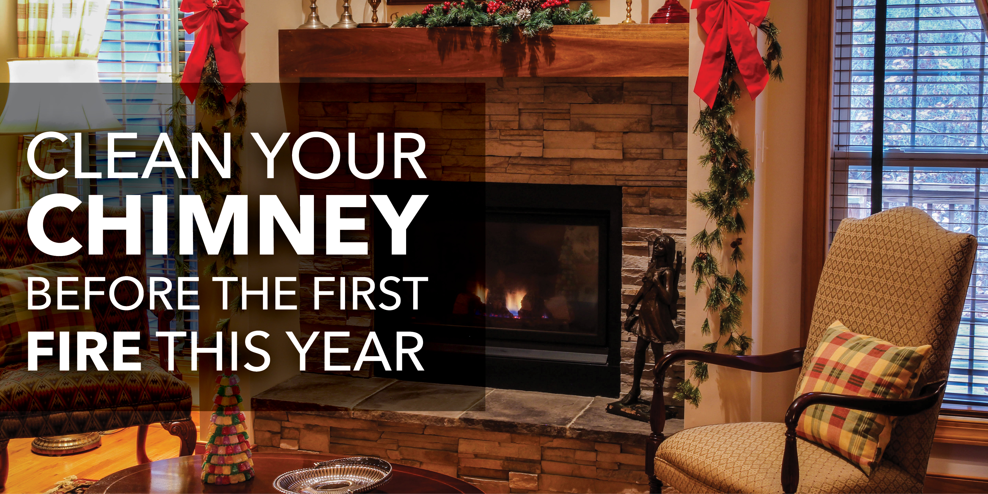Cozy fireplace with text: "Clean your chimney before the first fire this year"